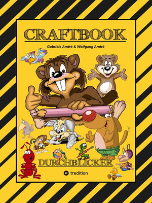 cover image of CRAFTBOOK--100 TOLLE MOTIVE--MALEN--BASTELN--UHRZEIT LERNEN--KNIFFELIGE RÄTSEL--LUSTIGE AUFGABEN--GESTALTEN